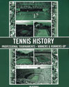 item 057: TENNIS HISTORY: Professional Tournaments, Winners & Runners-Up